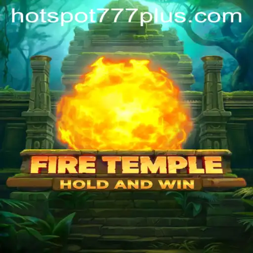 Exploring the Thrills of FireTemple: A New Era in Gaming with Hotspot777