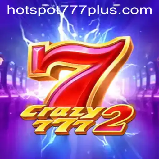 Unveiling Crazy7772: The Thrilling Adventure in Hotspot777